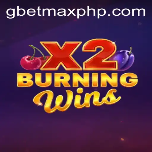 Exploring the Excitement of BurningWinsX2: A Dive into Its Features and Gameplay