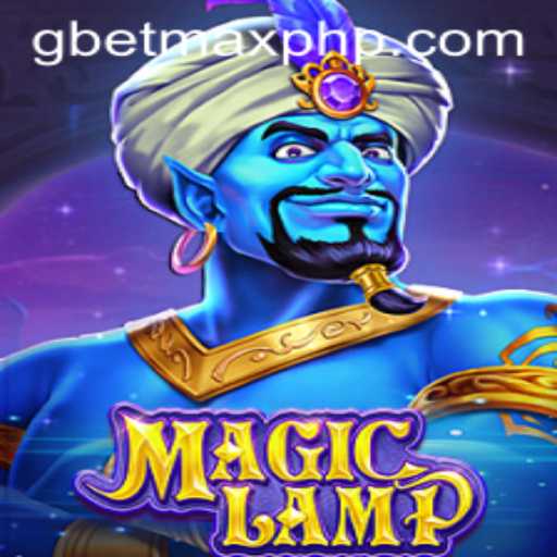 Mastering MagicLamp: Unveiling the Enchanting World of GBETMAX