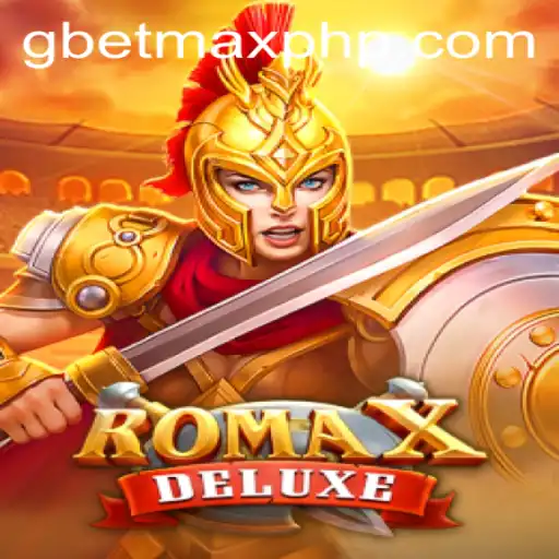 Discover the Thrills of RomaXDeluxe: A Game Revolutionized by GBETMAX