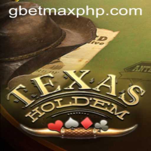 TexasHoldem Poker: A Deep Dive into the Popular Card Game Featuring GBETMAX